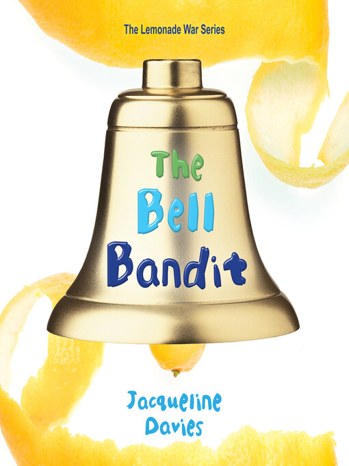 Title details for The Bell Bandit by Jacqueline Davies - Wait list